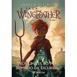 A Saga Wingfeather: nos Limites do mar Sombrio da Escuridão